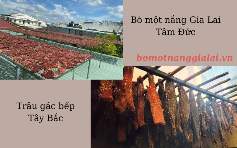 Cách làm bò một nắng Tây Nguyên và làm Trâu gác bếp Tây Bắc